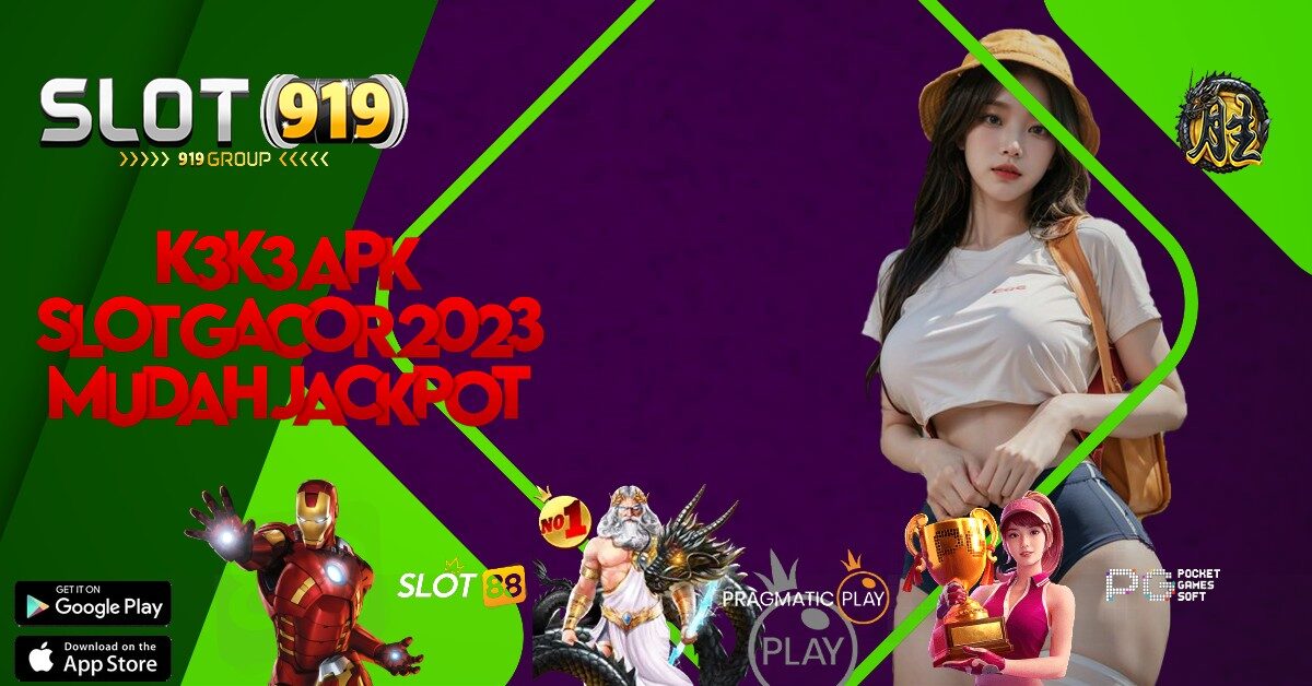 SLOT GACOR DEPOSIT PULSA TANPA POTONGAN 2022 K3 K3 APK