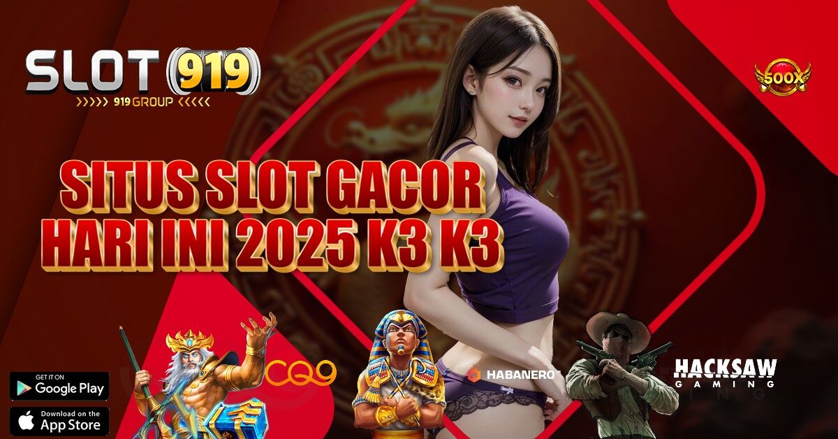 K3K3 SITUS SLOT TOGEL GACOR