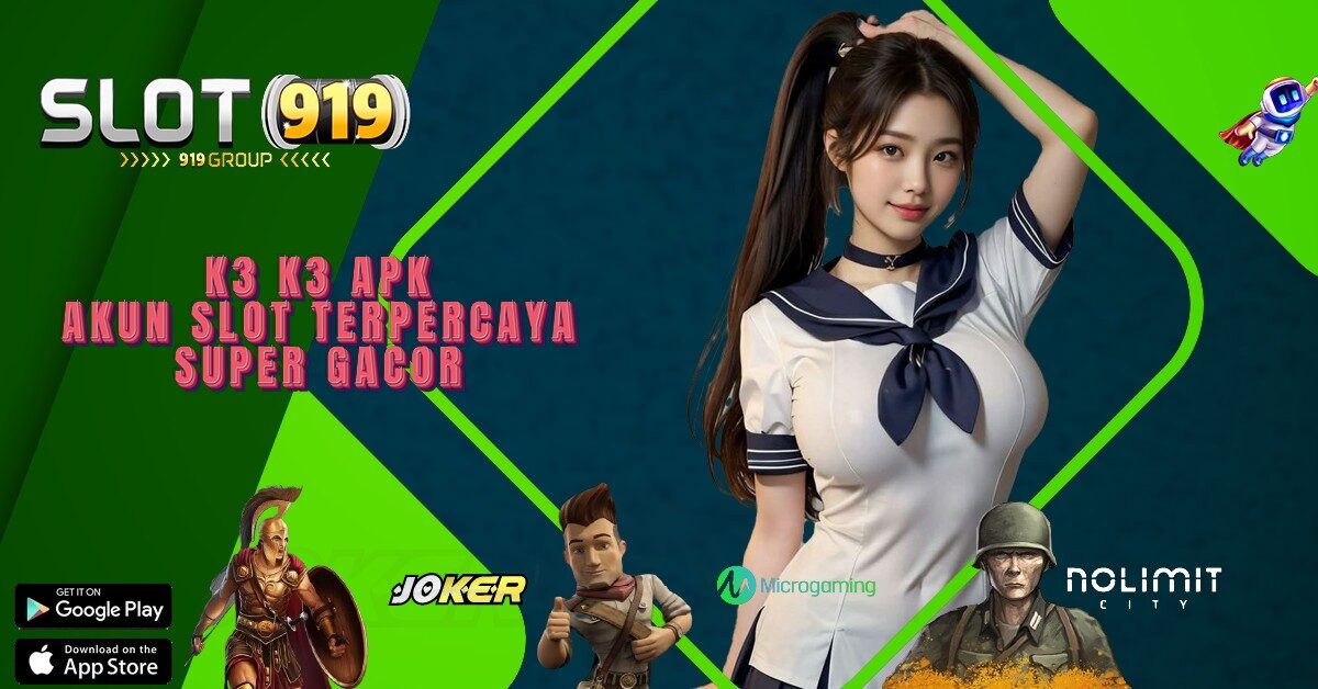 SLOT ONLINE PALING GACOR K3 K3 APK