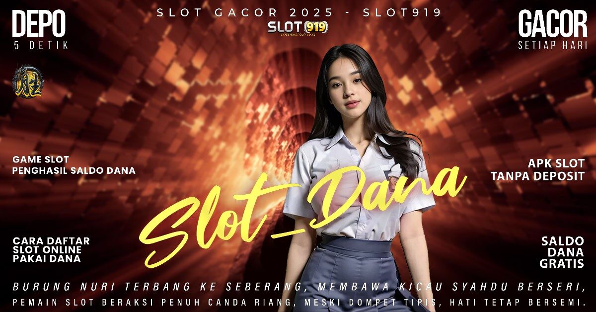 Slot Gacor Hari Ini Minimal Deposit 10rb Slot Dapat Saldo Dana