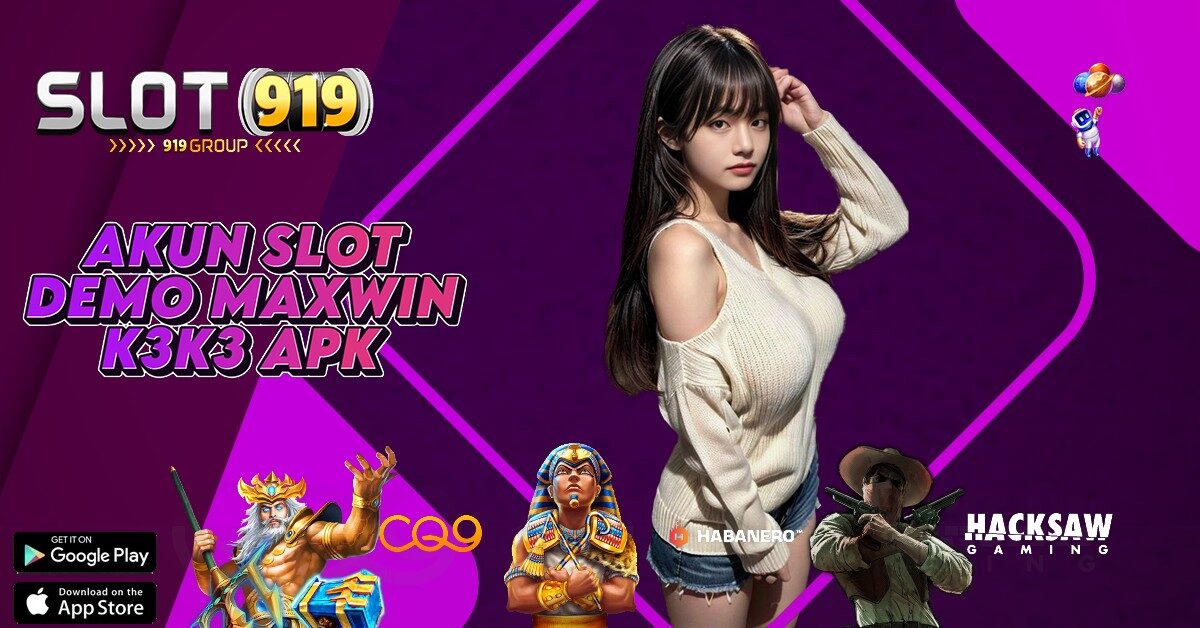 K3K3 SLOT LANGSUNG MAXWIN