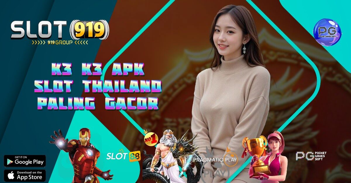 SLOT GACOR THAILAND HARI INI K3K3 APK