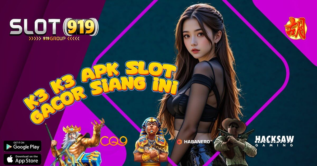 DAFTAR SLOT ONLINE TERPERCAYA K3 K3