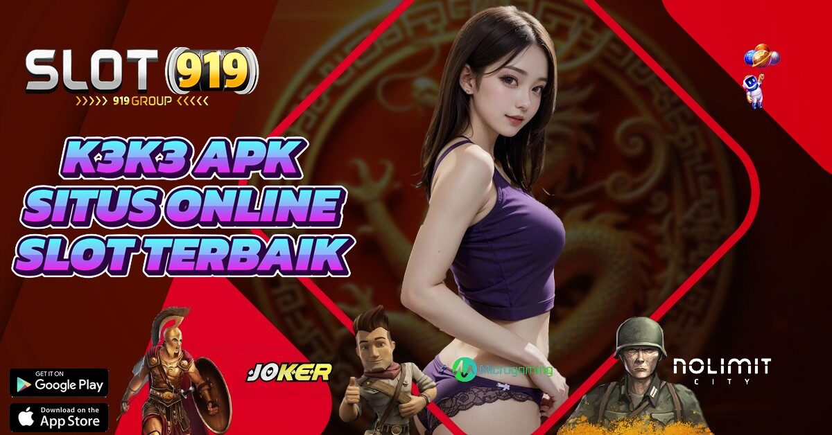 K3 K3 SLOT RESMI TERPERCAYA GACOR