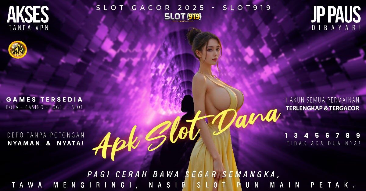 Judi Slot Online Deposit Dana Slot Terbaru Paling Gacor