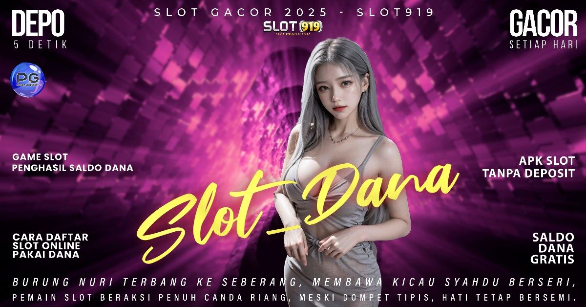 Game Slot Penghasil Dana Situs Slot Gacor Saat Ini