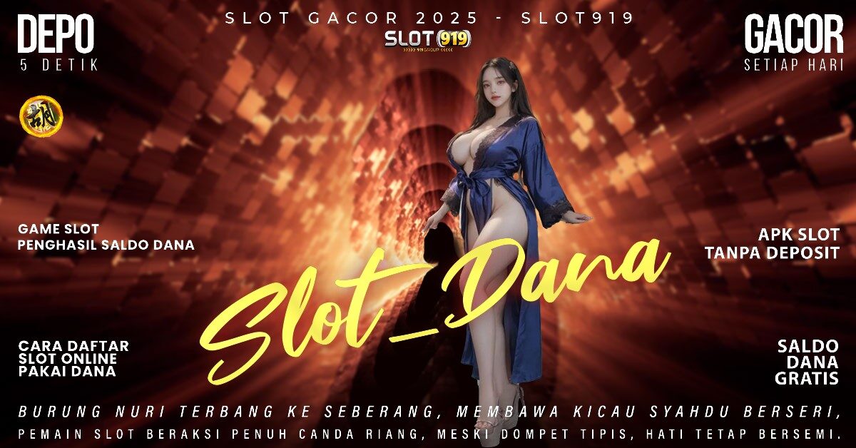 Slot Gacor Server Singapore Slot Pakai Dana Gacor