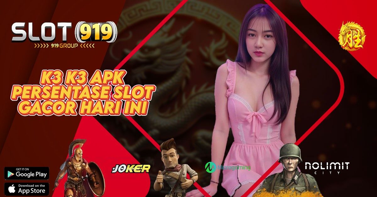 JUDI SLOT GACOR HARI INI K3 K3 APK