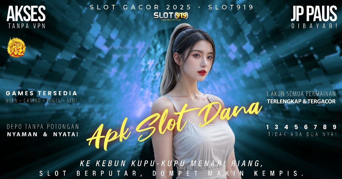 Situs Slot Deposit Pakai Dana Slot Gacor Wd