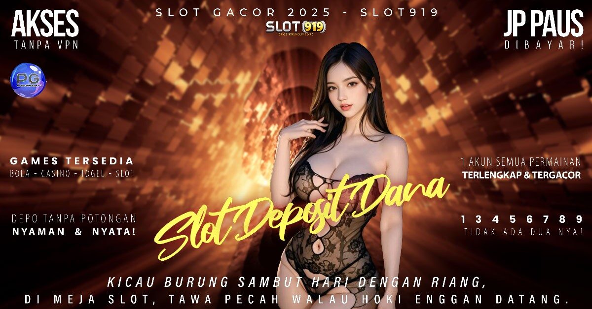 Link Slot Online Deposit Via Dana Bocoran Slot Gacor Hari Ini