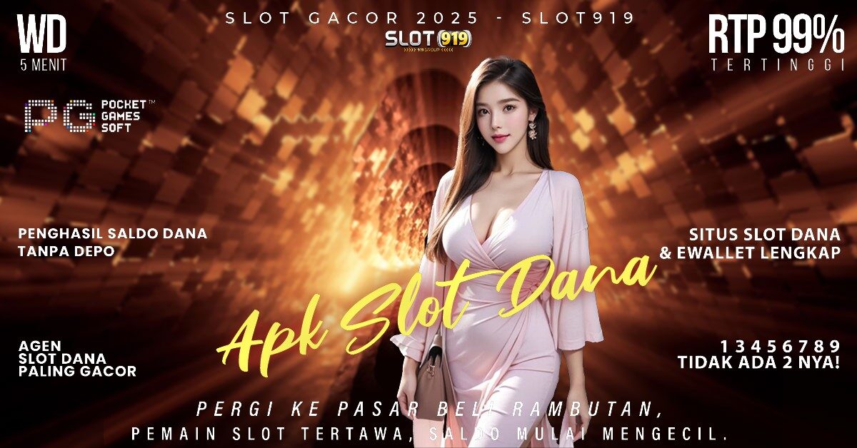 Buat Akun Slot Pakai Dana Link Slot Luar Gacor