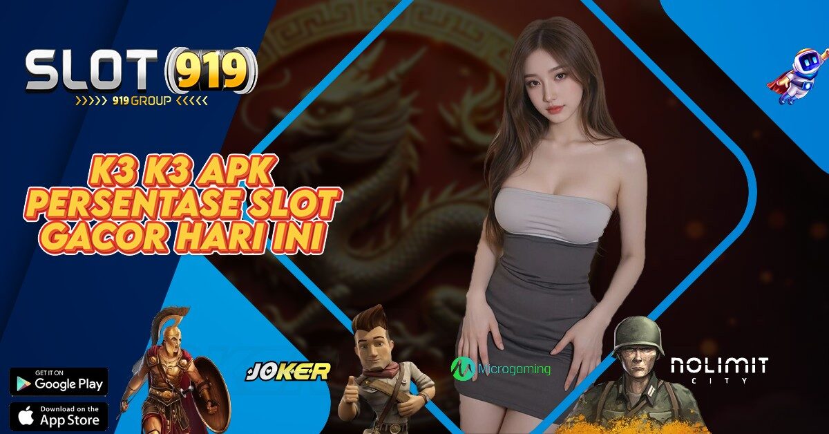 SLOT TOGEL GACOR HARI INI K3K3 APK