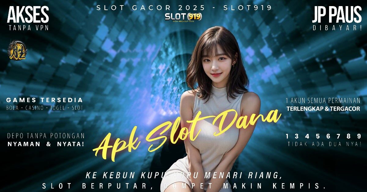 Situs Slot Deposit Via Dana Slot Gacor Terbaru