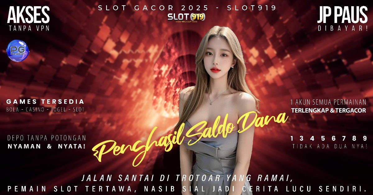 Daftar Slot Pakai Akun Dana Slot Tanpa Potongan Gacor